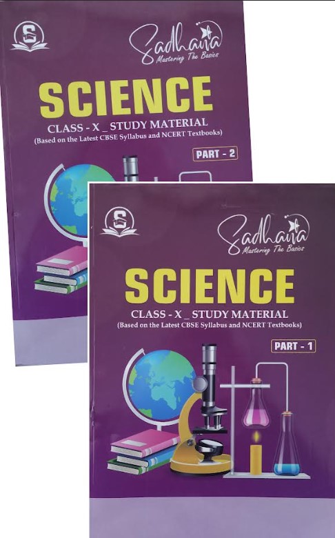 Science Class 10 Sadhana Study Material Volume ( 1& 2) 